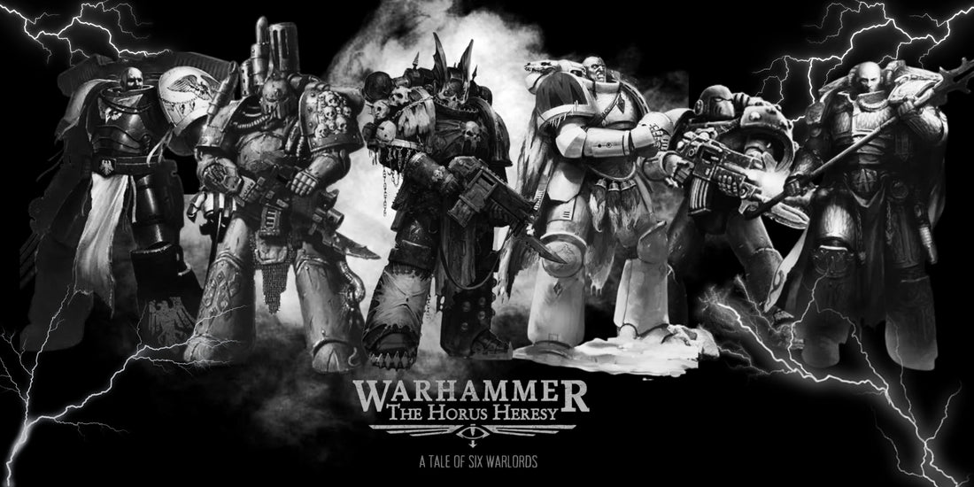 A Tale of Six Warlords: The Horus Heresy