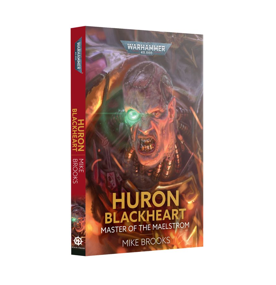 Black Library: Huron Blackheart - Master of the Maelstrom (Paperback)