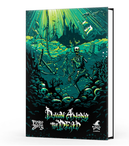 Pirate Borg: Down Among the Dead