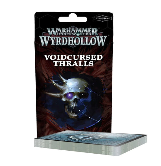 WH Underworlds: Voidcursed
Thralls